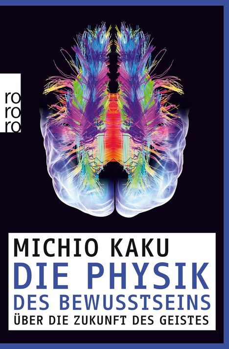 Michio Kaku: Die Physik des Bewusstseins, Buch