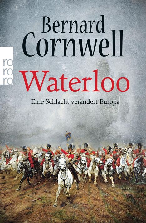 Bernard Cornwell: Cornwell, B: Waterloo, Buch