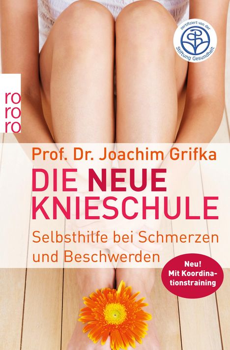 Joachim Grifka: Grifka, J: Die neue Knieschule, Buch