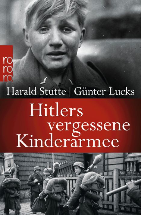 Harald Stutte: Hitlers vergessene Kinderarmee, Buch