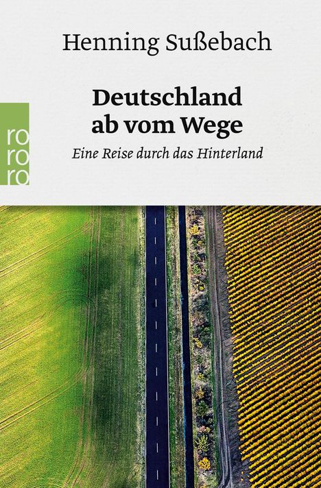 Henning Sußebach: Deutschland ab vom Wege, Buch