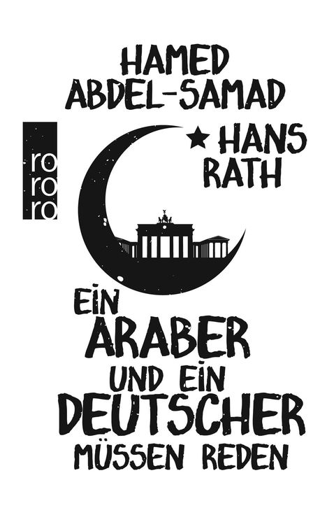 Hamed Abdel-Samad: Ein Araber und ein Deutscher müssen reden, Buch