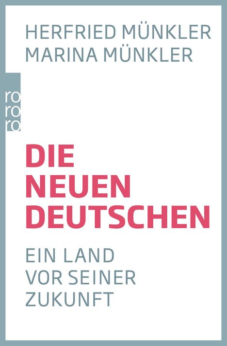 Herfried Münkler: Die neuen Deutschen, Buch