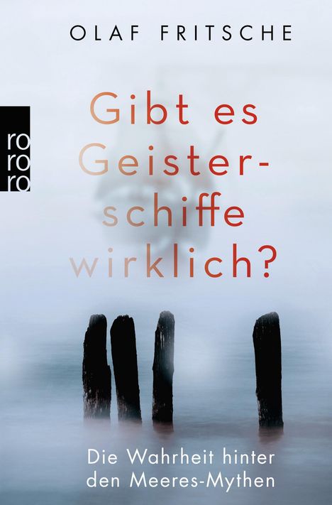 Olaf Fritsche: Fritsche, O: Gibt es Geisterschiffe wirklich?, Buch