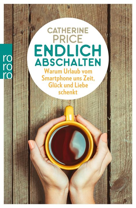 Catherine Price: Endlich abschalten, Buch