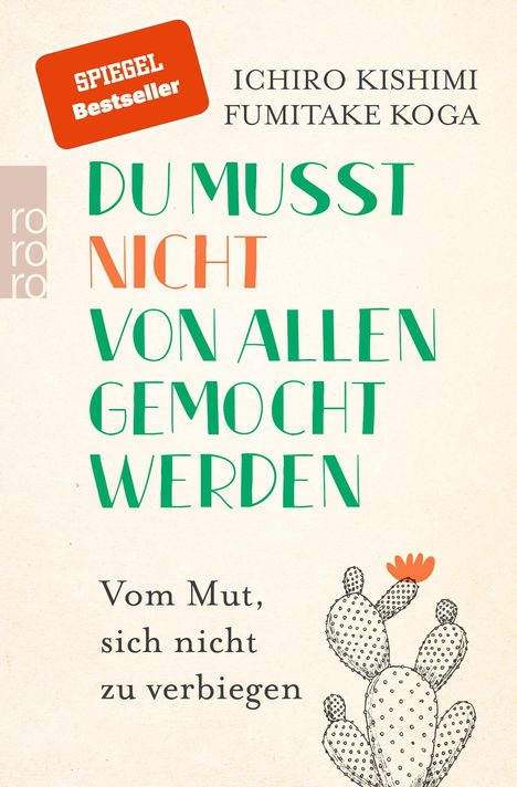 Ichiro Kishimi: Du musst nicht von allen gemocht werden, Buch