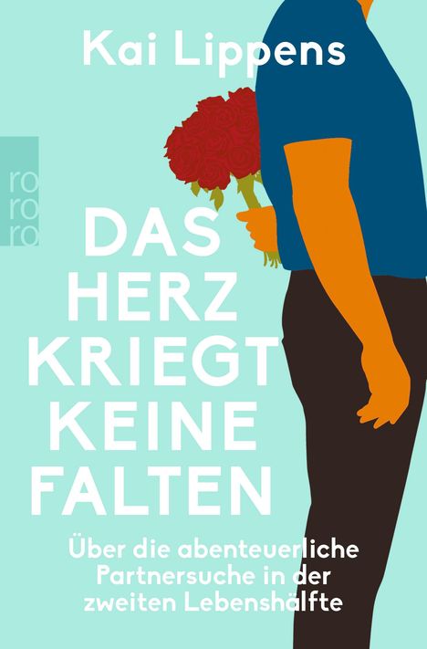 Kai Lippens: Das Herz kriegt keine Falten, Buch