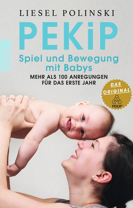 Liesel Polinski: PEKiP: Spiel und Bewegung mit Babys, Buch