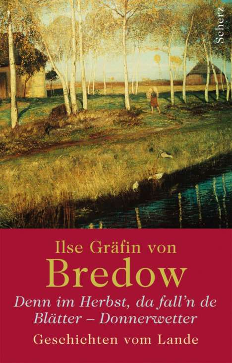 Ilse Gräfin von Bredow: Bredow: Denn im Herbst, Buch