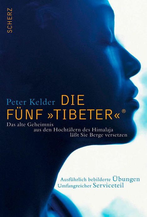 Peter Kelder: Die Fünf »Tibeter«®, Buch