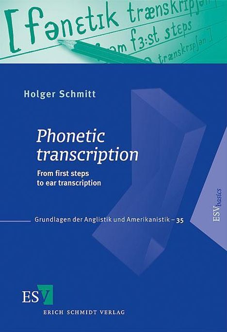 Holger Schmitt: Phonetic Transcription, Buch