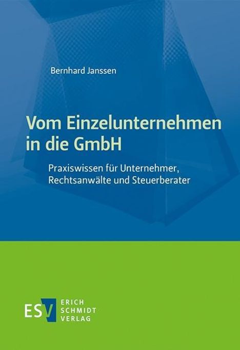 Bernhard Janssen: Janssen, B: Vom Einzelunternehmen in die GmbH, Buch