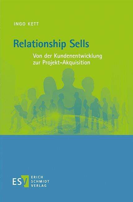 Ingo Kett: Kett, I: Relationship Sells, Buch