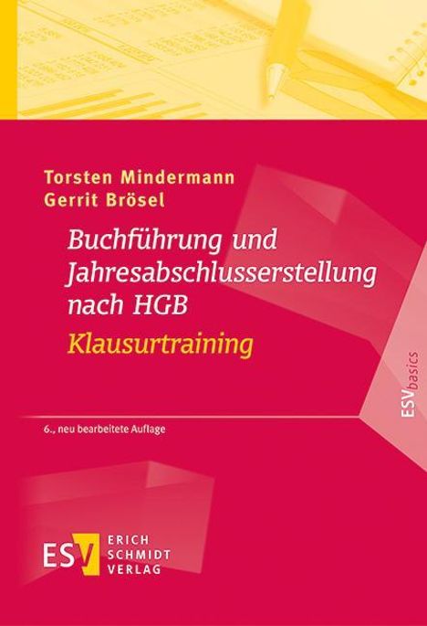 Torsten Mindermann: Buchführung und Jahresabschlusserstellung nach HGB - Klausurtraining, Buch