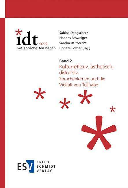 IDT 2022: *mit.sprache.teil.haben Band 2: Kulturreflexiv, ästhetisch, diskursiv, Buch