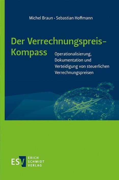 Michel Braun: Der Verrechnungspreis-Kompass, Buch
