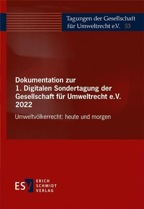 Dokumentation zur 1. Digitalen Sondertagung der Gesellschaft für Umweltrecht e.V. 2022, Buch