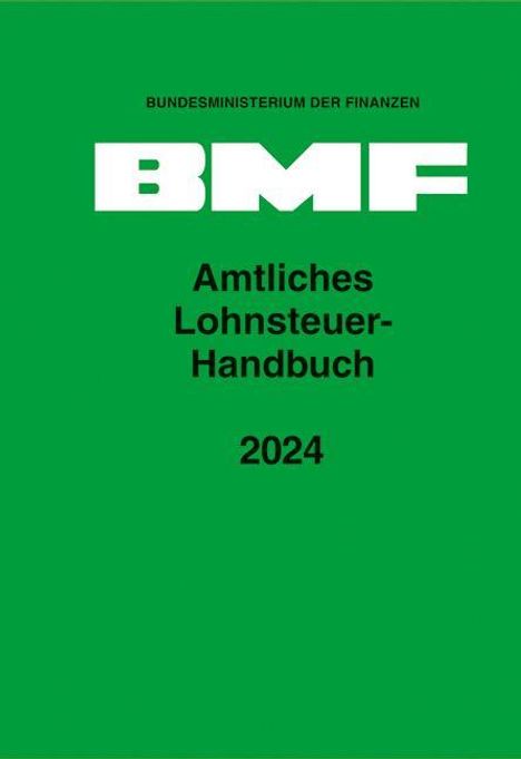Amtliches Lohnsteuer-Handbuch 2024, Buch