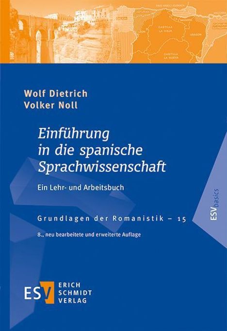 Volker Noll: Einführung in die spanische Sprachwissenschaft, Buch