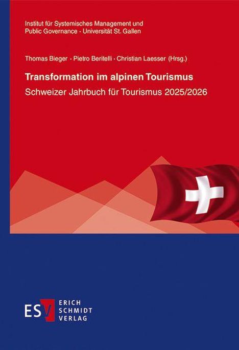 „Transformation im alpinen Tourismus“, Schweizer Jahrbuch 2025/2026, roter Hintergrund, Schweizer Flagge, Verlagslogo.