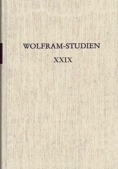 "WOLFRAM-STUDIEN XXIX" steht auf einem beigen strukturierten Einband.