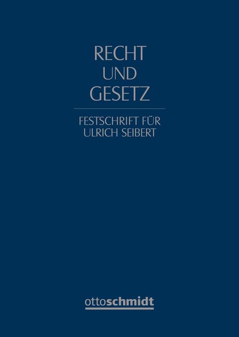 Recht und Gesetz. Festschrift für Ulrich Seibert, Buch