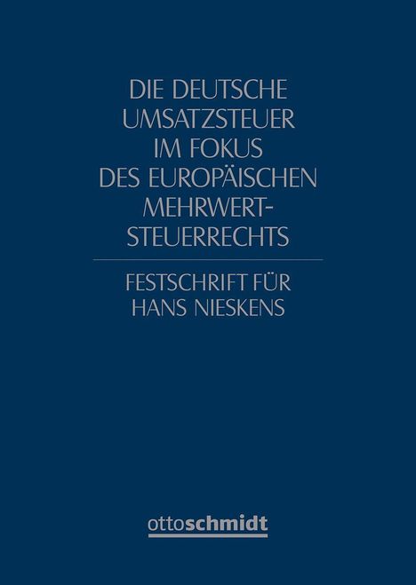 Buchtitel in Großbuchstaben: "Die deutsche Umsatzsteuer im Fokus des europäischen Mehrwertsteuerrechts."