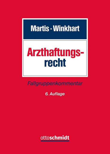 Rüdiger Martis: Arzthaftungsrecht, Buch