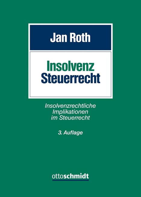 Jan Roth: Insolvenzsteuerrecht, Buch