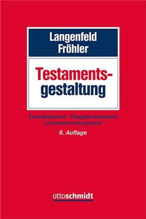 Oliver Fröhler: Testamentsgestaltung, Buch