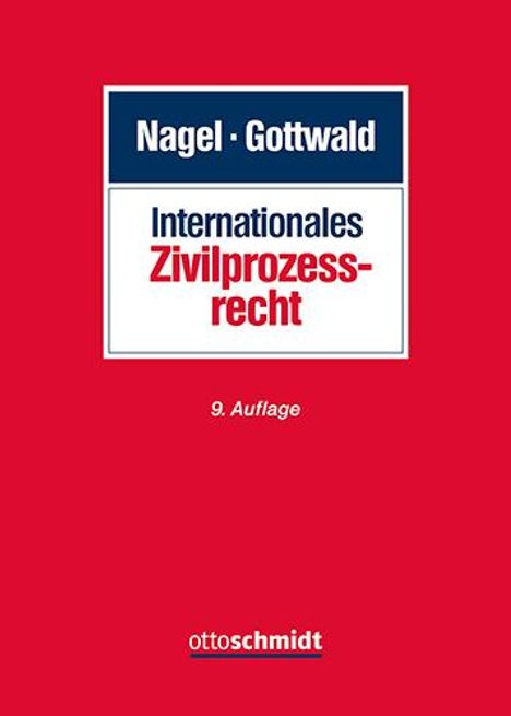 Peter Gottwald: Internationales Zivilprozessrecht, Buch