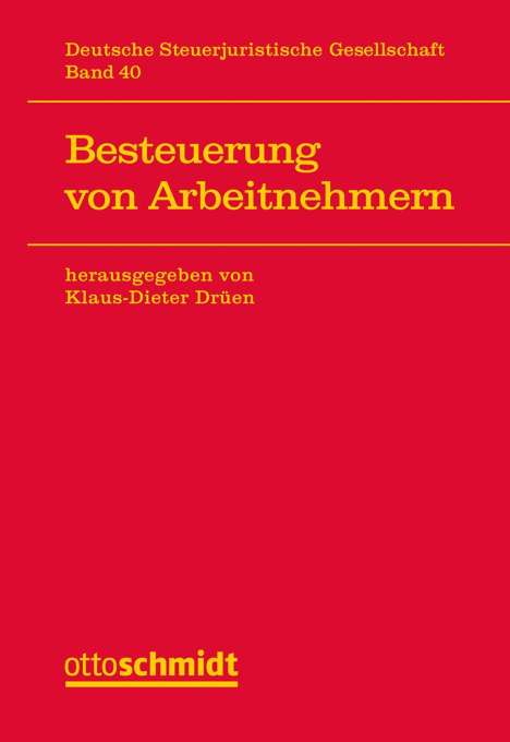 Klaus-Dieter Drüen: Besteuerung von Arbeitnehmern, Buch