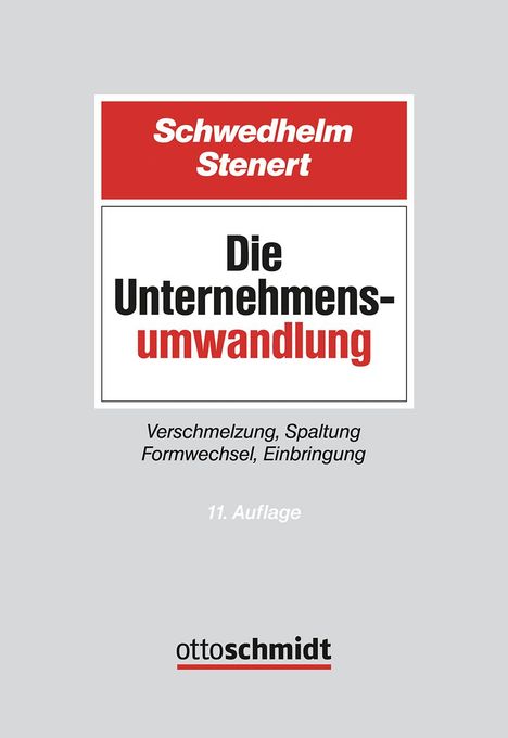Rolf Schwedhelm: Die Unternehmensumwandlung, Buch