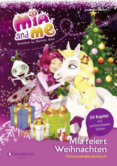Isabella Mohn: Mohn, I: Mia and me - Mia feiert Weihnachten, Buch