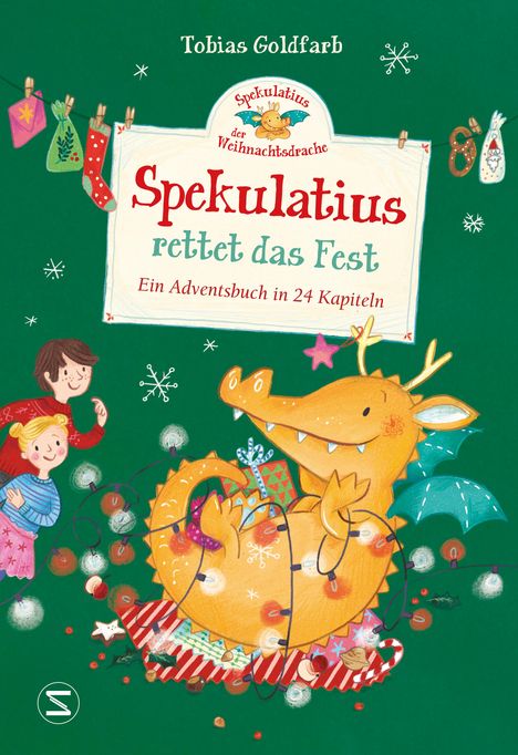 Tobias Goldfarb: Spekulatius, der Weihnachtsdrache rettet das Fest, Buch