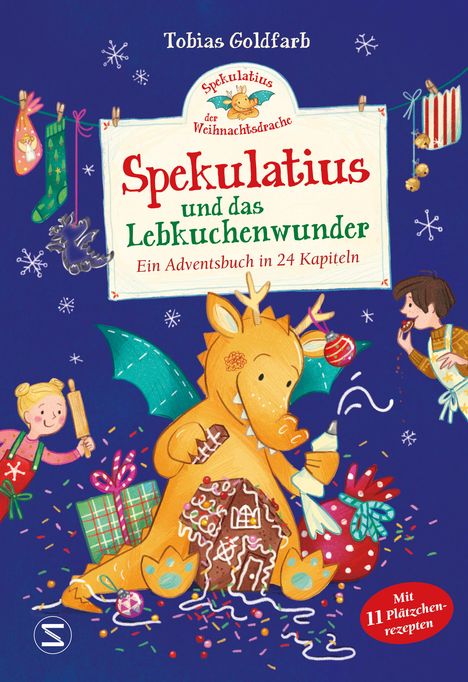 Tobias Goldfarb: Spekulatius, der Weihnachtsdrache, und das Lebkuchenwunder, Buch