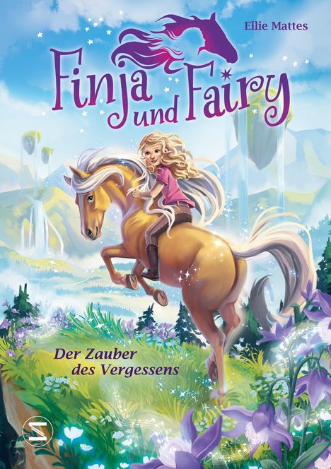 Ellie Mattes: Finja und Fairy - Der Zauber des Vergessens, Buch