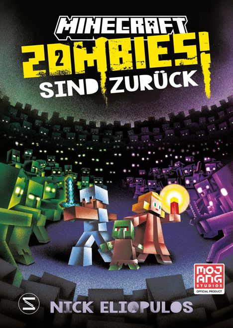 Nick Eliopulos: Minecraft. Zombies sind zurück! (Band 2), Buch