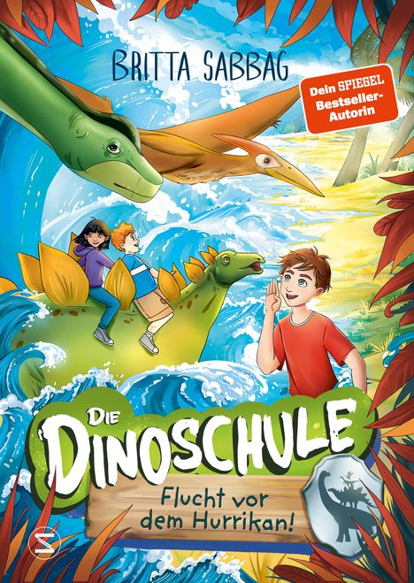 Britta Sabbag: Die Dinoschule - Flucht vor dem Hurrikan! (Band 5), Buch