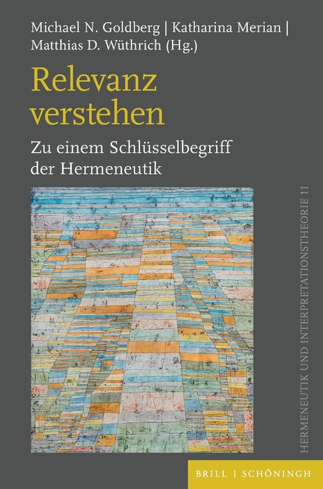 "Relevanz verstehen. Zu einem Schlüsselbegriff der Hermeneutik." Buntes abstraktes Gemälde mit Streifen.