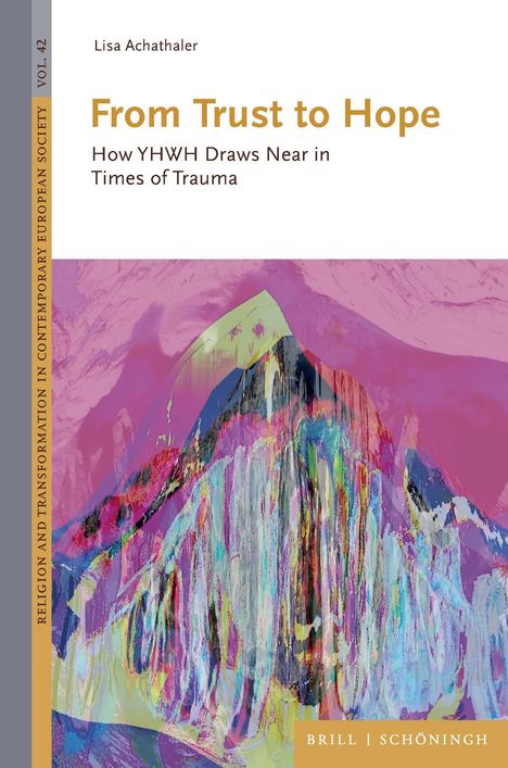 Text: From Trust to Hope: How YHWH Draws Near in Times of Trauma. Illustration: Abstrakte Berglandschaft in Rosa und Blau.