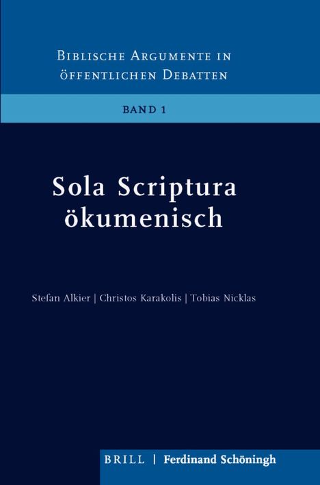 Stefan Alkier: Alkier, S: Sola Scriptura ökumenisch, Buch