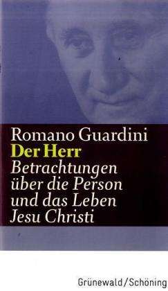 Romano Guardini: Der Herr, Buch