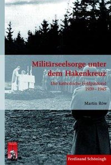 Martin Röw: Röw, M: Militärseelsorge unter dem Hakenkreuz, Buch