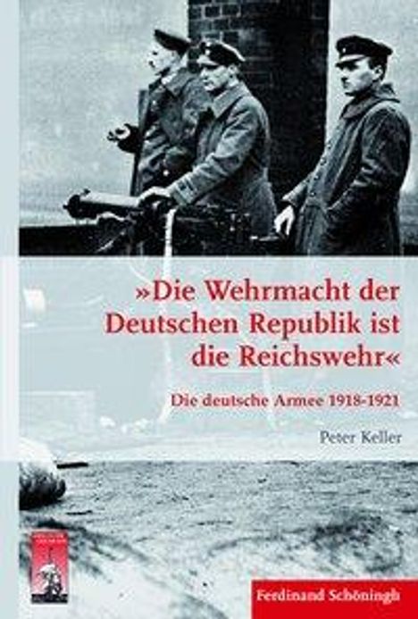 Peter Keller: Keller, P: Wehrmacht der Deutschen Republik, Buch