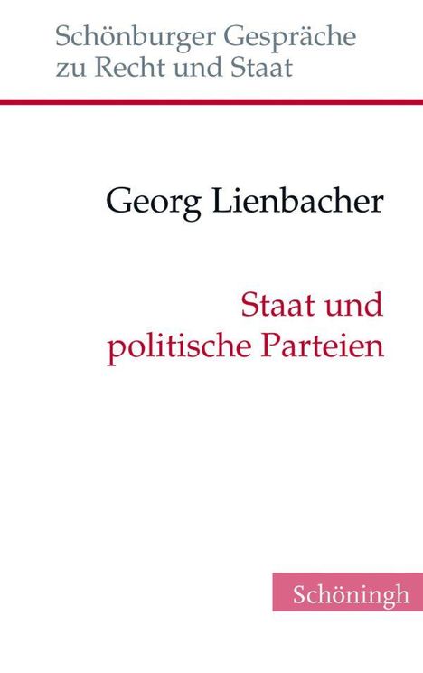 Georg Lienbacher: Lienbacher, G: Staat und politische Parteien, Buch