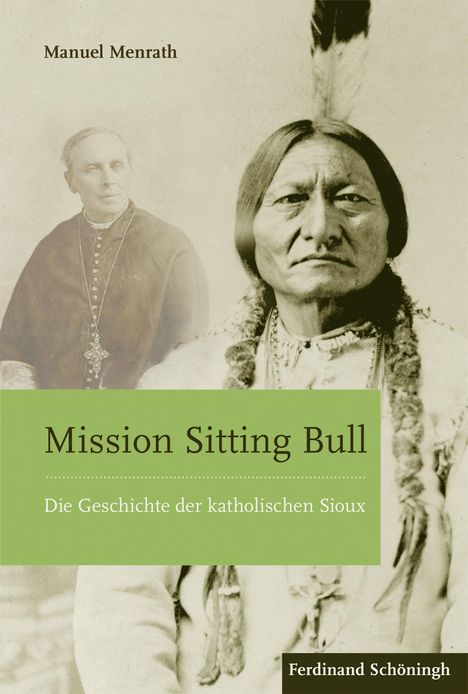 Manuel Menrath: Mission Sitting Bull, Buch