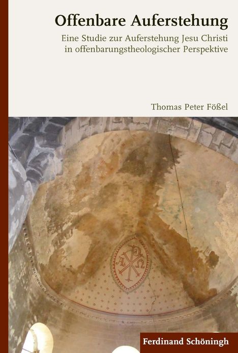 Thomas Peter Fößel: Offenbare Auferstehung, Buch