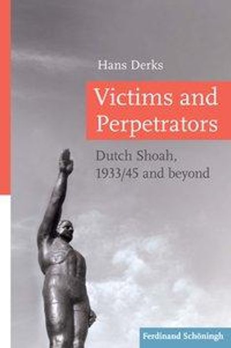 Hans Derks: Victims and Perpetrators, Buch