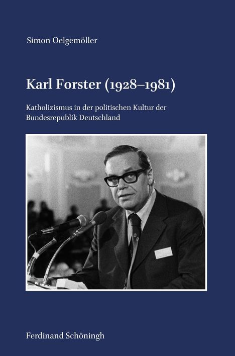 Simon Oelgemöller: Oelgemöller, S: Karl Forster (1928-1981), Buch